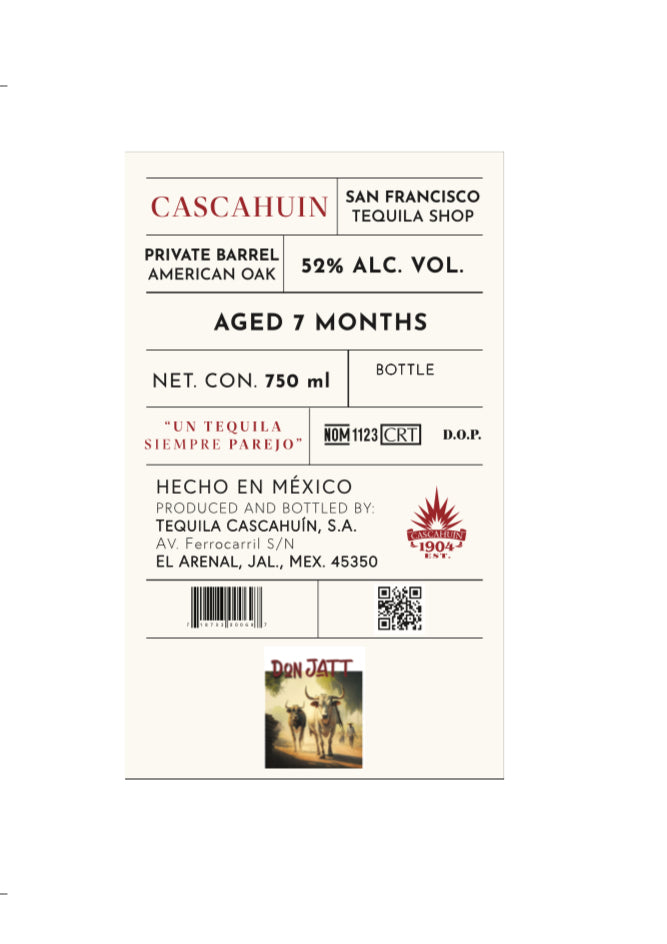Cascahuín Reposado Private Barrel “Don Jatt” Tequila 52% 750ML (PRE-ORDER)