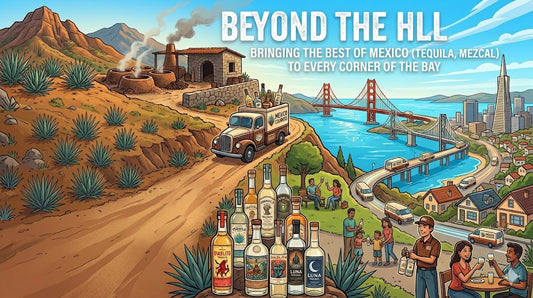 Beyond the Hill: Bringing the Best of Mexico to Every Corner of the Bay