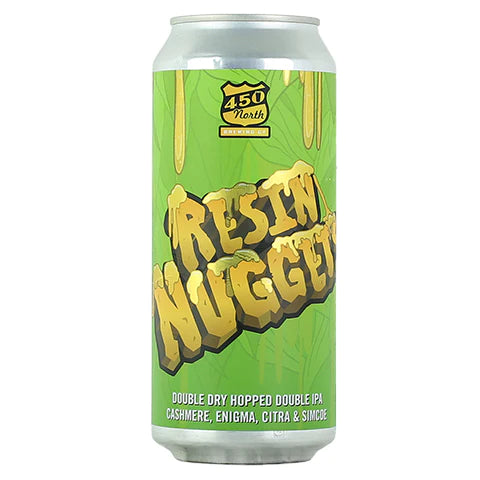 Resin Nuggets IPA by 450 North Brewing Company 16oz - SF Tequila Shop