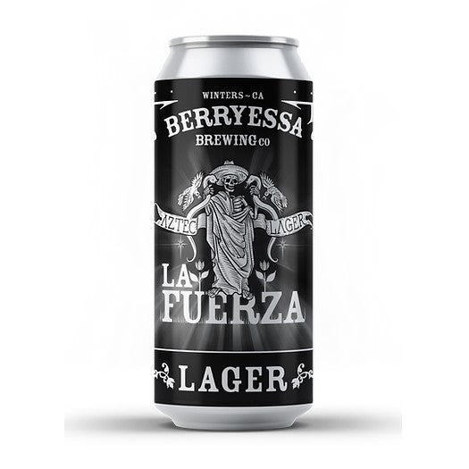 La Fuerza Lager by Berryessa Brewing Co. 16oz. - SF Tequila Shop