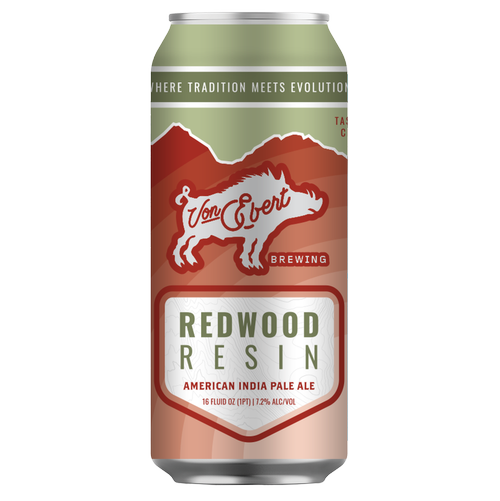 Von Ebert Redwood Resin IPA 16oz - SF Tequila Shop